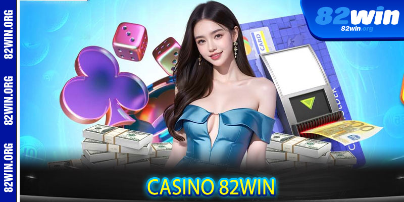 Casino 82win